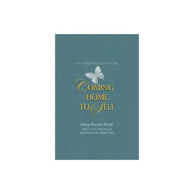 Coming home to Self - by Nancy N Verrier (Paperback)