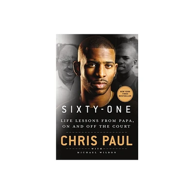 Sixty-One - by Chris Paul (Paperback)