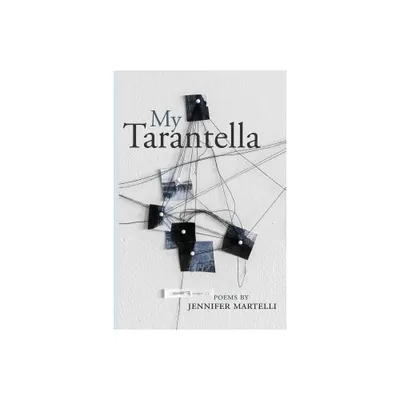 My Tarantella - (VIA Folios) by Jennifer Martelli (Paperback)