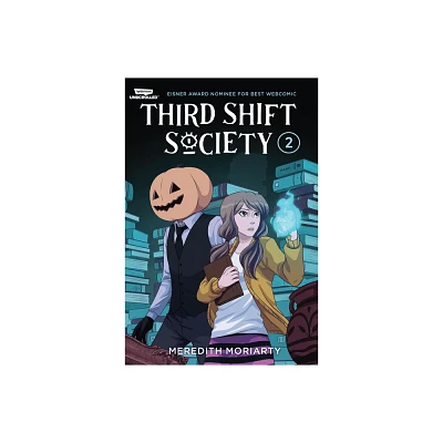 Third Shift Society Volume Two - by Meredith Moriarty (Paperback)