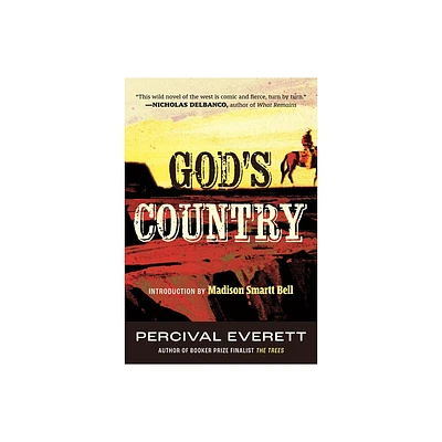 Gods Country - by Percival Everett (Paperback)