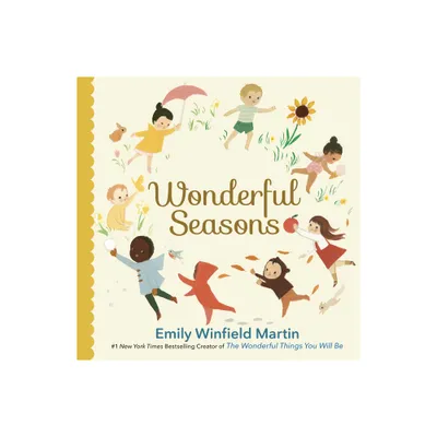 Wonderful Seasons - by Emily Winfield Martin (Board Book)