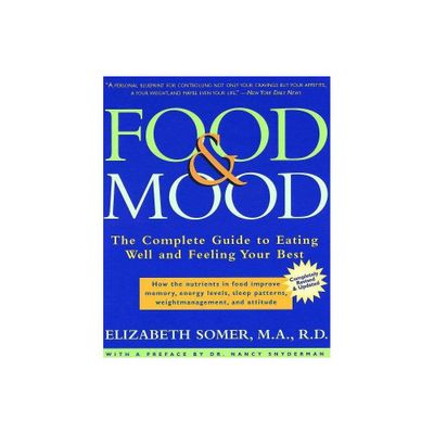 Food & Mood - 2nd Edition by Elizabeth Somer (Paperback)