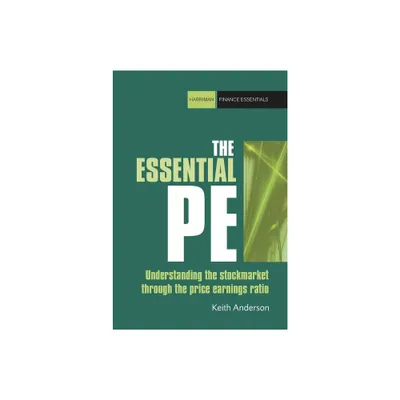 The Essential P/E - (Harriman Finance Essentials) by Keith Anderson (Paperback)