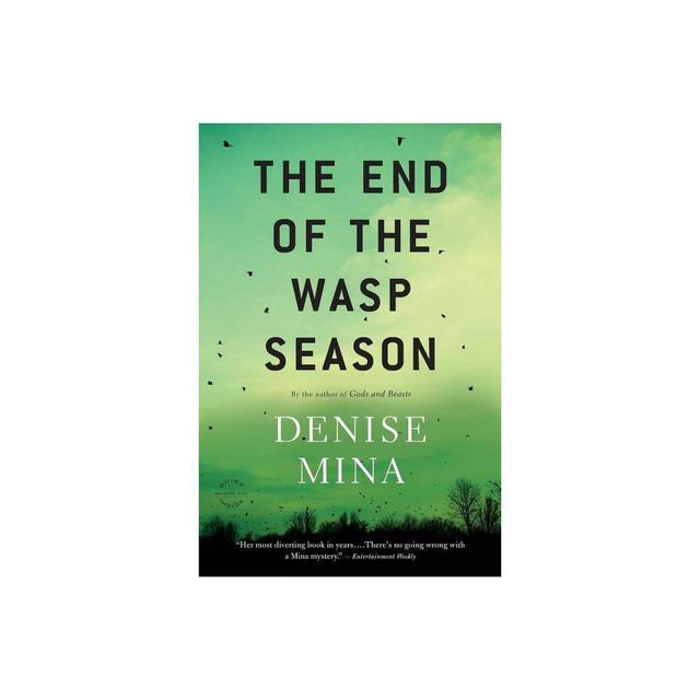 The End of the Wasp Season - (Alex Morrow) by Denise Mina (Paperback)