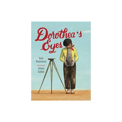 Dorotheas Eyes - by Barb Rosenstock (Hardcover)