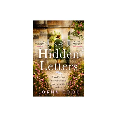 The Hidden Letters - by Lorna Cook (Paperback)