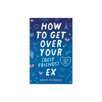 How to Get Over Your (Best Friends) Ex