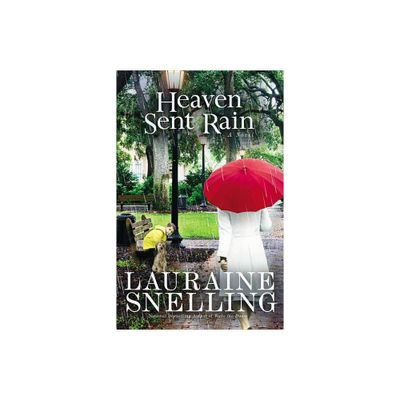 Heaven Sent Rain - by Lauraine Snelling (Paperback)