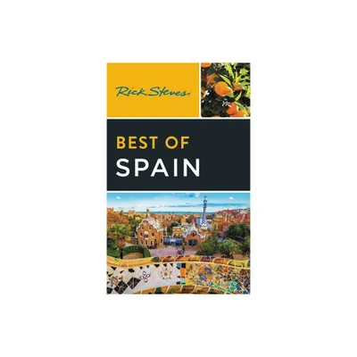 Rick Steves Best of Spain - (Rick Steves Travel Guide) 4th Edition (Paperback)