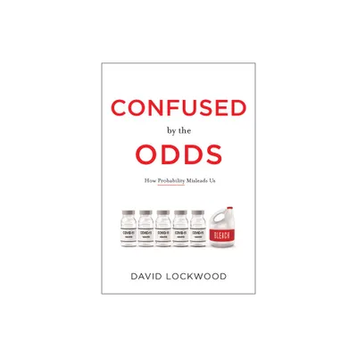 Confused by the Odds - by David Lockwood (Hardcover)