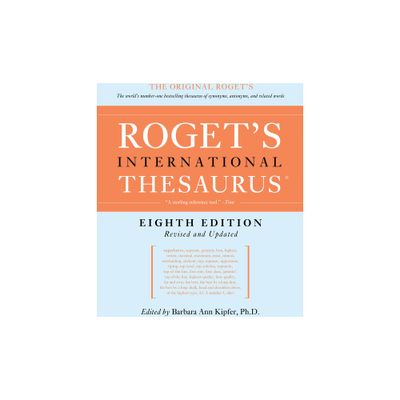 Rogets International Thesaurus, 8th Edition