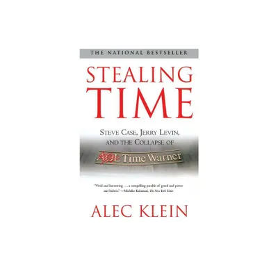 Stealing Time - by Alec Klein (Paperback)