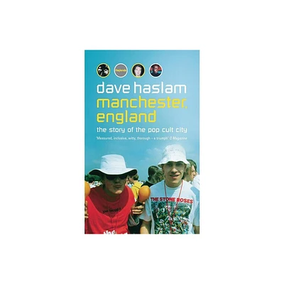 Manchester, England - by Dave Haslam (Paperback)