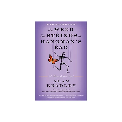 The Weed That Strings the Hangmans Bag - (Flavia de Luce) by Alan Bradley (Paperback)