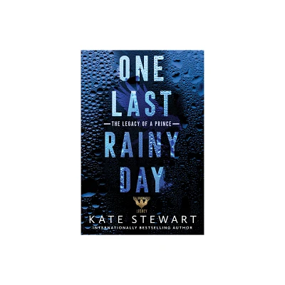 One Last Rainy Day - by KATE STEWART (Paperback)