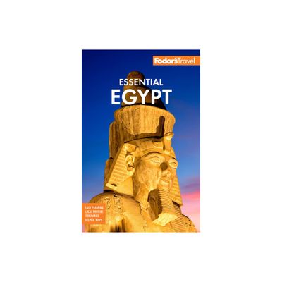 Fodors Essential Egypt - (Full-Color Travel Guide) by Fodors Travel Guides (Paperback)