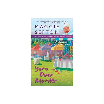 Yarn Over Murder - (Knitting Mystery) by Maggie Sefton (Paperback)