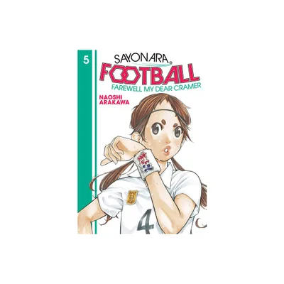 Sayonara, Football 5 - by Naoshi Arakawa (Paperback)