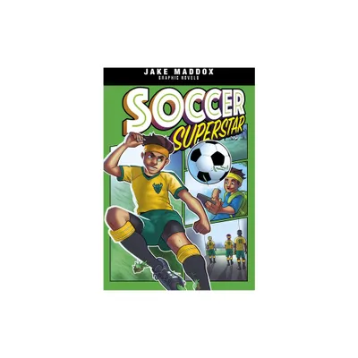 Soccer Superstar - (Jake Maddox Graphic Novels) by Jake Maddox (Paperback)