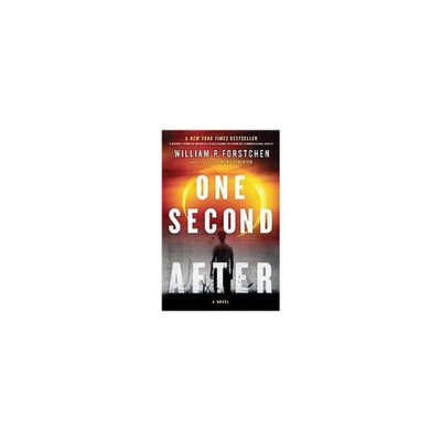 One Second After (Paperback) by William R. Forstchen