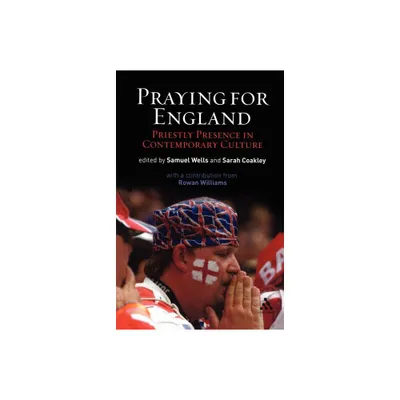 Praying for England - by Sam Wells & Sarah Coakley (Paperback)