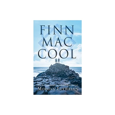 Finn Mac Cool - (Celtic World of Morgan Llywelyn) by Morgan Llywelyn (Paperback)