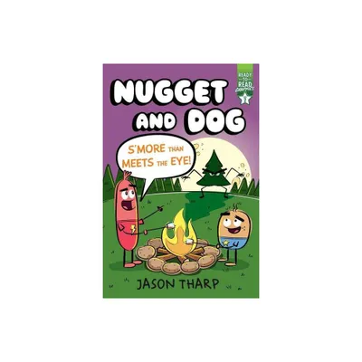 SMore Than Meets the Eye! - (Nugget and Dog) by Jason Tharp (Hardcover)