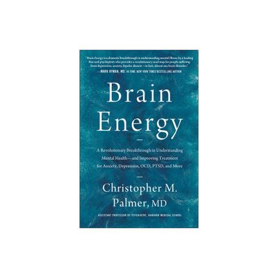 Brain Energy - by Christopher M Palmer (Hardcover)