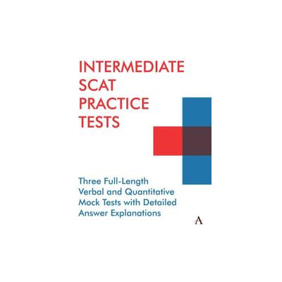 Intermediate Scat Practice Tests - (Anthem Learning Scat(tm) Test Prep) by Anthem Press (Paperback)