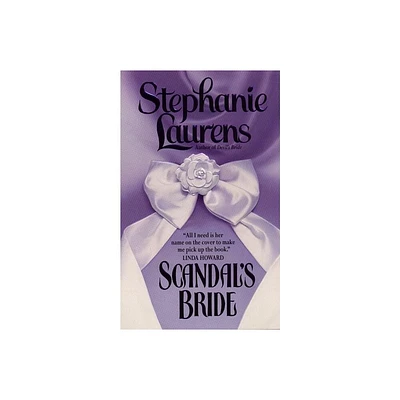 Scandals Bride - (Cynster Novels) by Stephanie Laurens (Paperback)