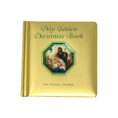 My Golden Christmas Book - by Thomas J Donaghy (Board Book)