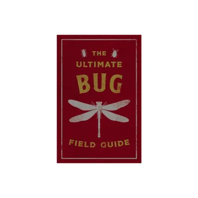 The Ultimate Bug Field Guide - by Thomas Nelson (Leather Bound)