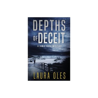 Depths of Deceit - by Laura Oles (Paperback)