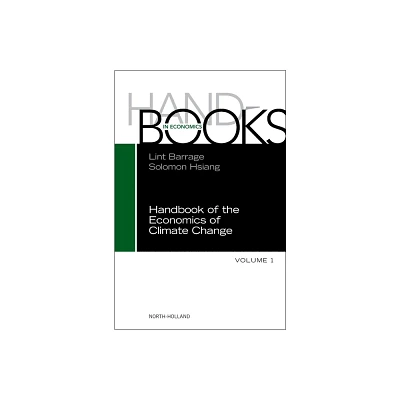 Handbook of the Economics of Climate Change - (Hardcover)