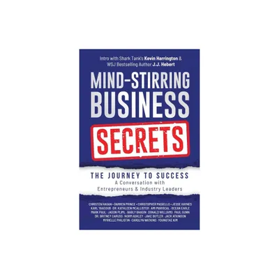 Mind-Stirring Business Secrets - by Christen Hagan (Paperback)