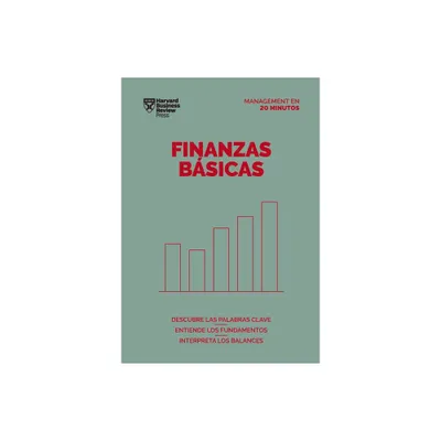 Finanzas Bsicas (Finance Basics Spanish Edition) - (Management en 20 Minutos) by Harvard Business Review (Paperback)