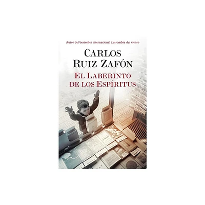 El Laberinto de Los Espritus / The Labyrinth of Spirits - (Cementerio de los Libros Olvidados) by Carlos Ruiz Zafn (Paperback)