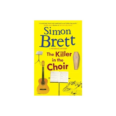 The Killer in the Choir - (Fethering Mystery) Large Print by Simon Brett (Hardcover)