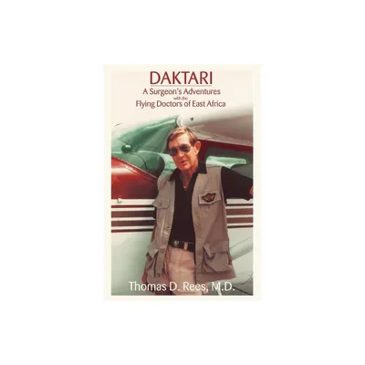 Daktari (Softcover) - by Thomas D Rees (Paperback)