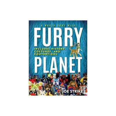 Furry Planet - by Joe Strike (Hardcover)