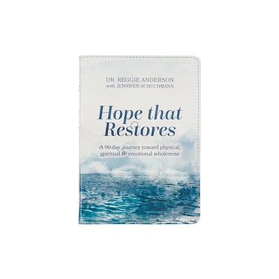 Hope That Restores - (Leather Bound)