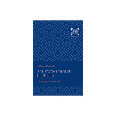 The Improvement of the Estate - by Alistair M Duckworth (Paperback)