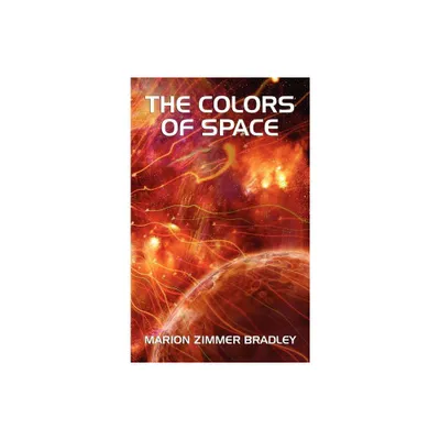 The Colors of Space - by Marion Zimmer Bradley (Hardcover)