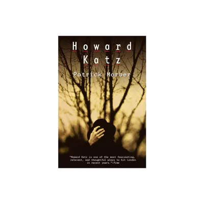 Howard Katz - by Patrick Marber (Paperback)