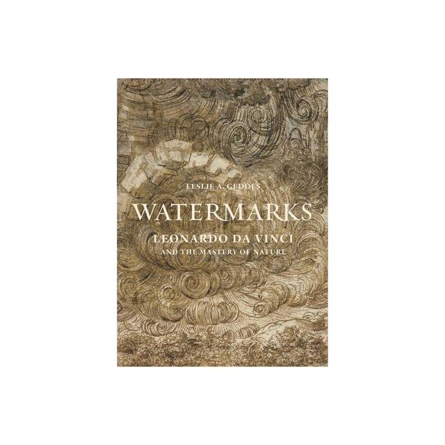 Watermarks - by Leslie A Geddes (Hardcover)