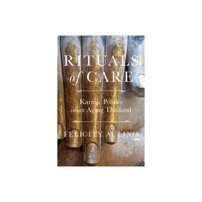 Rituals of Care - by Felicity Aulino (Paperback)