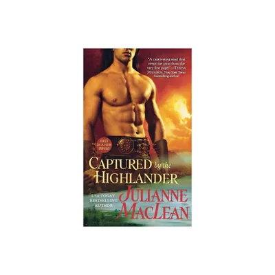 Captured by the Highlander - by Julianne MacLean (Paperback)