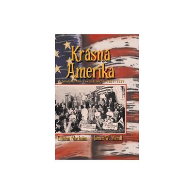 Krasna Amerika - by Clinton John Machann & James W Mendl (Paperback)