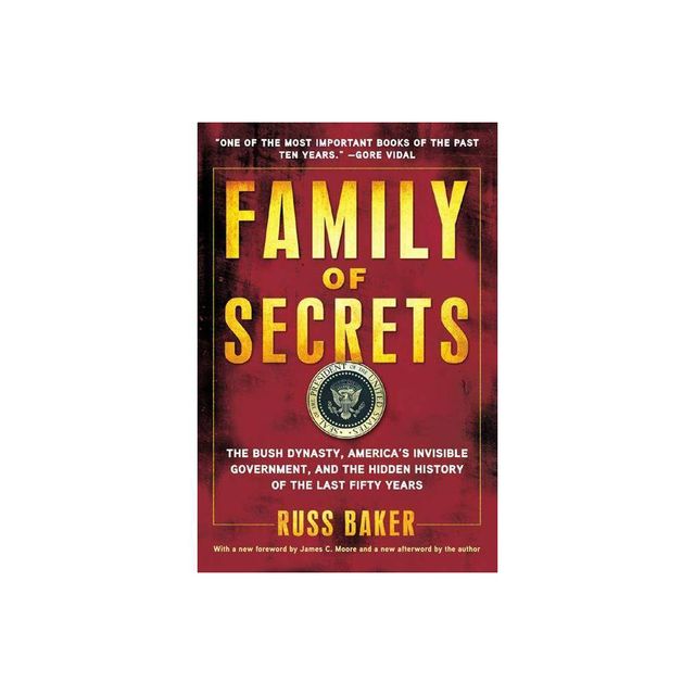 Family of Secrets - by Russ Baker (Paperback)